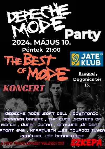 Best Of Mode -  Depeche Mode Tribute koncert és New Wave Party@SZKEPA